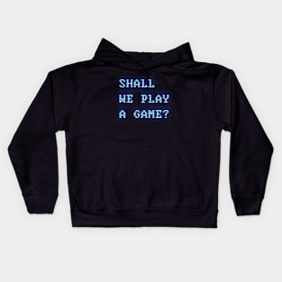 Shall we play a game? WarGames Movie Kids Hoodie